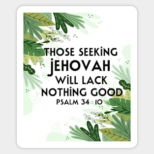 JW 2022 Year Text Those Seeking Jehovah Will Lack Nothing Good Sticker